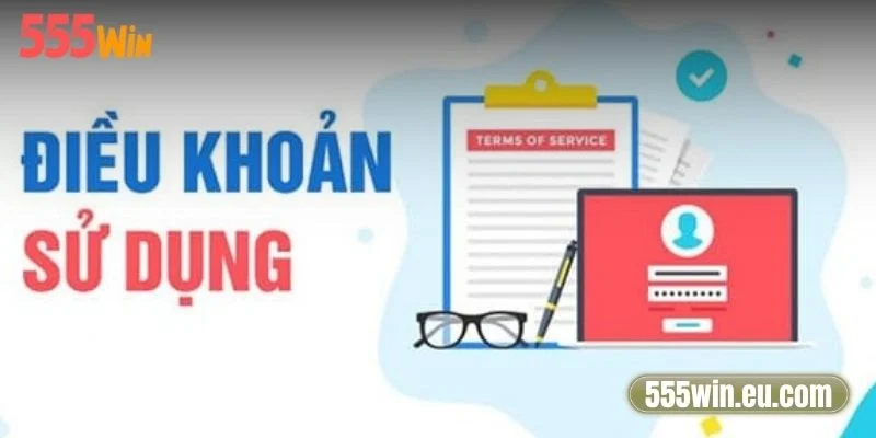 Điều khoản sử dụng 555Win.eu.com xây dựng bảo đảm an toàn người chơi