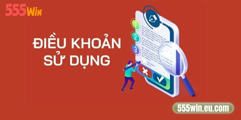Nội dung trong điều khoản sử dụng 555Win.eu.com